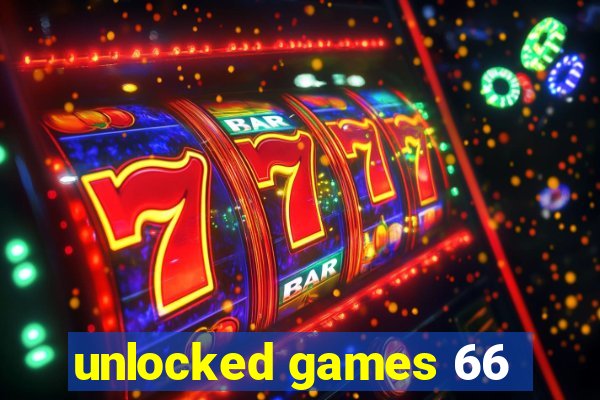 unlocked games 66